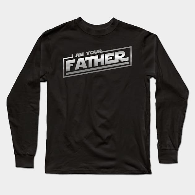 I Am Your Father Long Sleeve T-Shirt by MommyTee